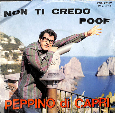 45 Giri - Peppino Di Capri  Non Ti Credo