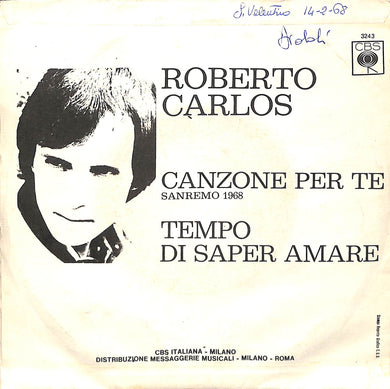 Roberto Carlos  Canzone Per Te / e Tempo Di Saper Amare