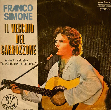 45 Giri - Franco Simone - Il Vecchio Del Carrozzone