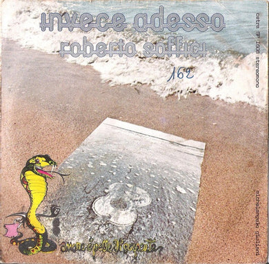 45 Giri -  Roberto Soffici - Invece Adesso