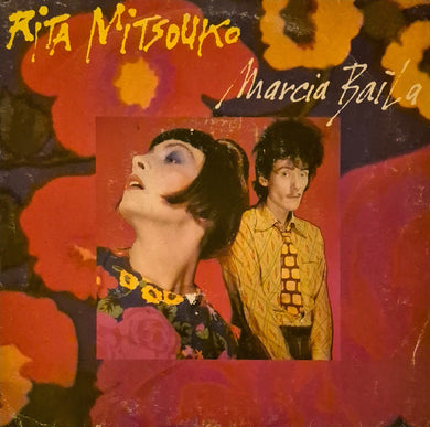 45 Giri - Rita Mitsouko - Marcia Baïla