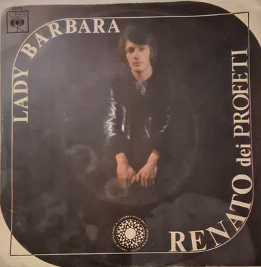 45 Giri - Renato Dei Profeti - Lady Barbara