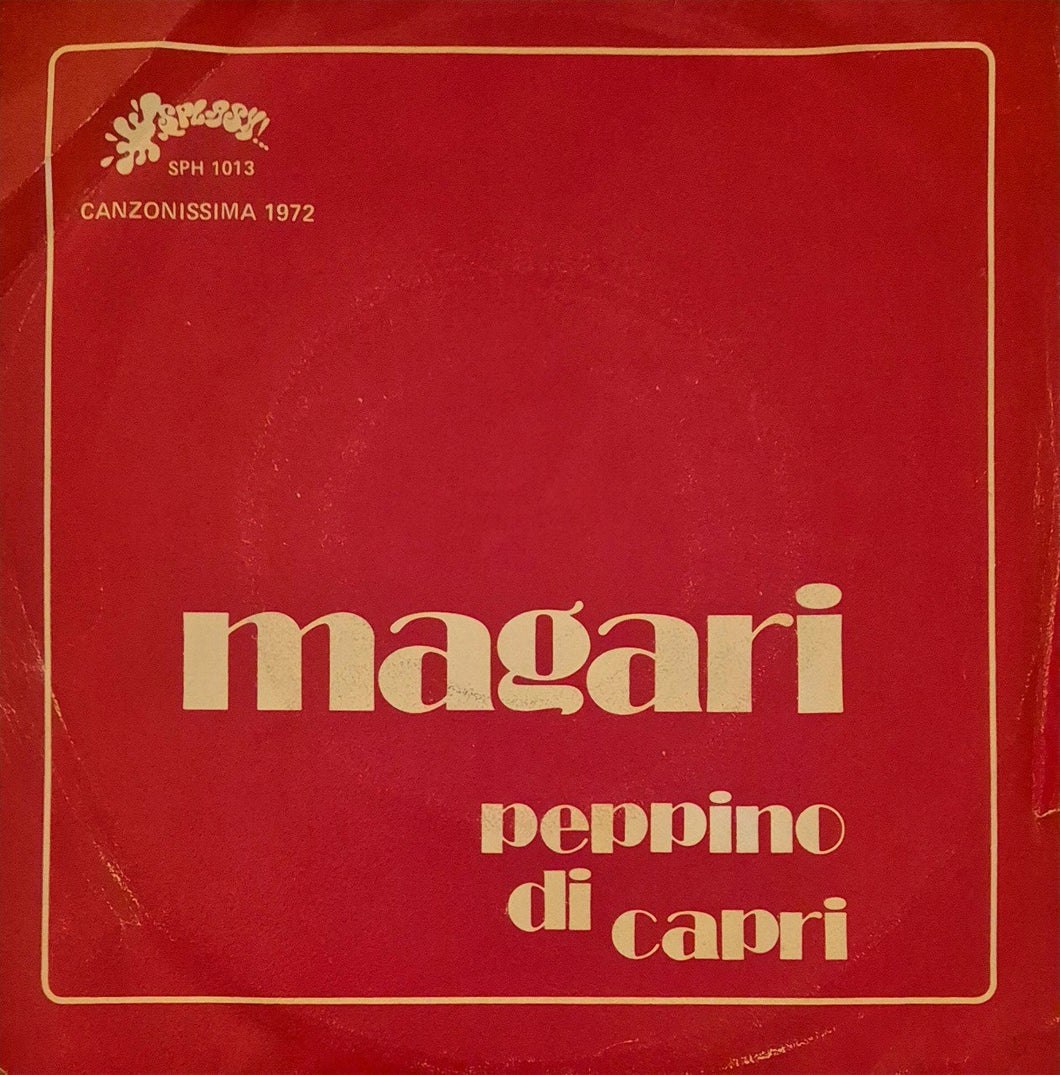 45 Giri -  Peppino Di Capri - Magari