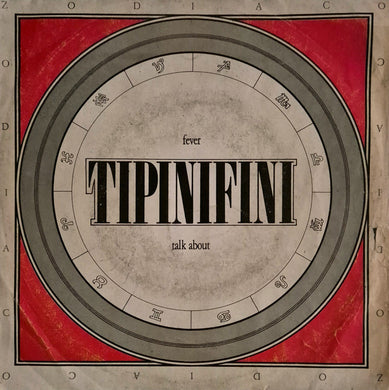 45 Giri - Tipinifini - Fever / Talk About