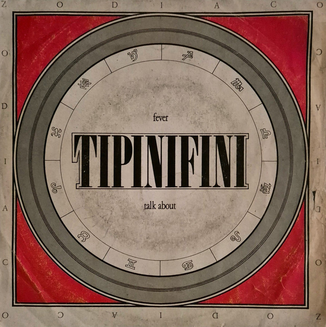 45 Giri - Tipinifini - Fever / Talk About