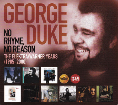 3 x CD - George Duke  No Rhyme, No Reason: The Elektra/Warner Years (1985-2000)