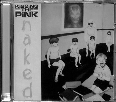 Cd - Kissing The Pink  Naked