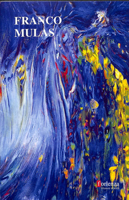 Franco Mulas : Schegge Studio d'arte, 2005