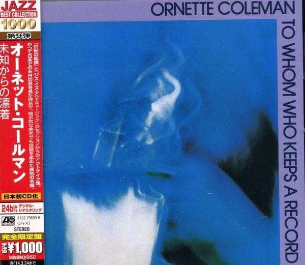 CD - Ornette Coleman  To Whom Who Keeps A Record Japan OBI