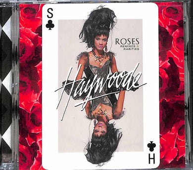 CD - Haywoode  Roses: Remixes & Rarities