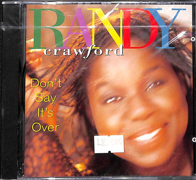 CD - Randy Crawford  Don't Say It's Over