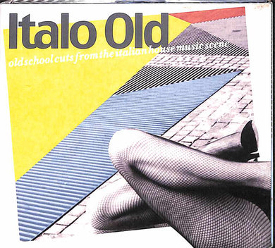 CD - Various  Italo Old: Old School Cuts From The Italian House Music Scene