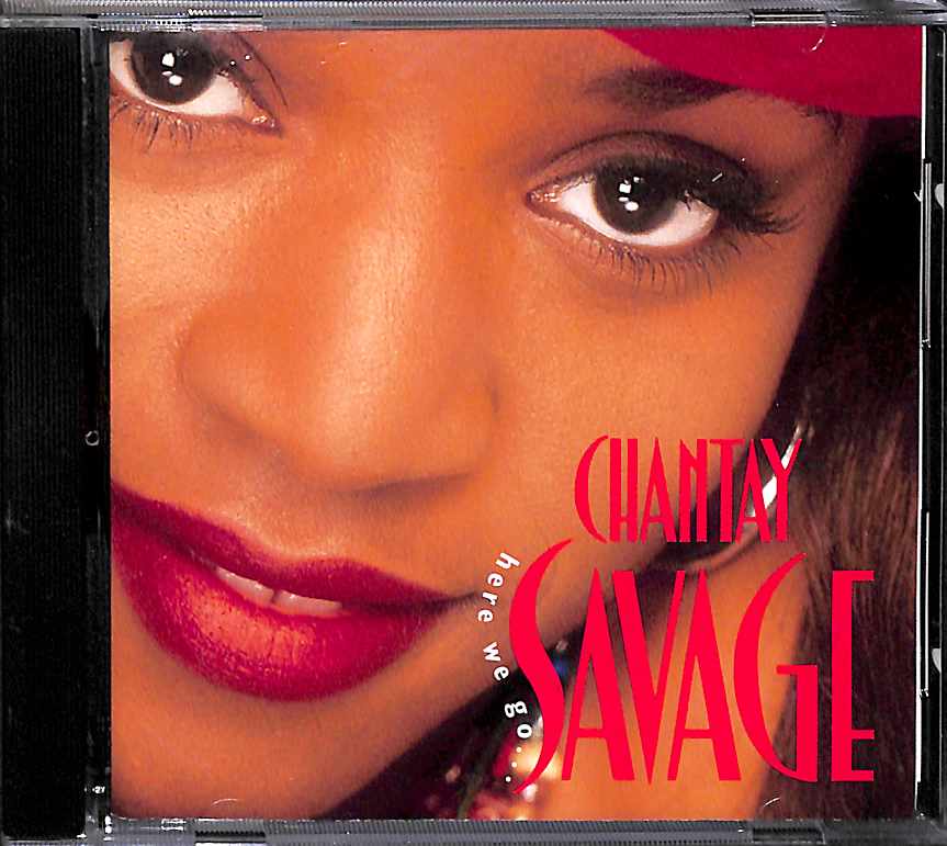 Cd - Chantay Savage  Here We Go