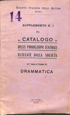 CATALOGO  DELLE PRODUZIONI TEATRALI  1925  DRAMMATICA