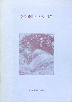Sogni e realtà / Salvatore Russo