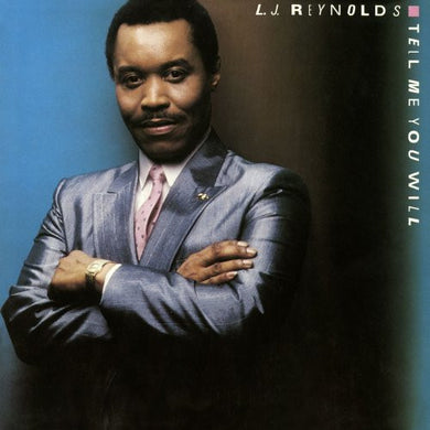Cd - L.J. Reynolds  Tell Me You Will