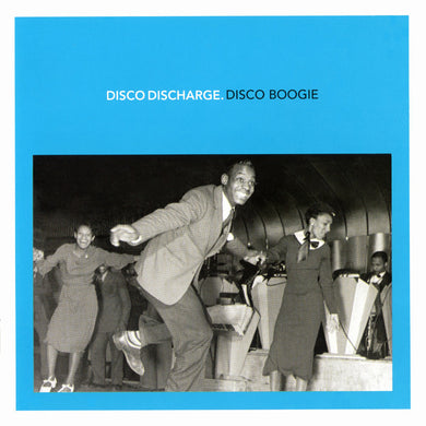 Cd - Various  Disco Discharge. Disco Boogie