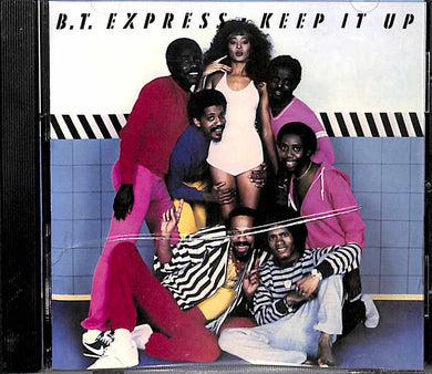 Cd - B.T. Express  Keep It Up