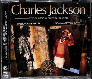 Cd - Charles Jackson  Passionate Breezes / Gonna Getcha Love