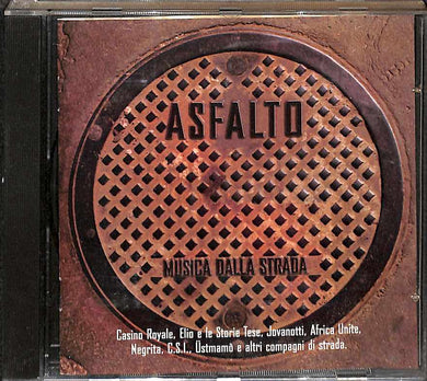 Cd  Asfalto : Musica Dalla Strada