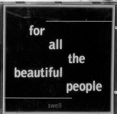Cd - Swell  For All The Beautiful People