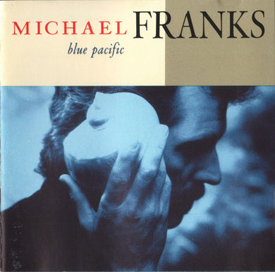 Cd - Michael Franks  Blue Pacific