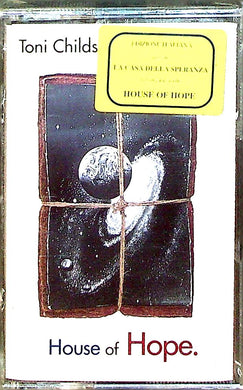 Mc Cassette -Toni Childs  House Of Hope.  Opera