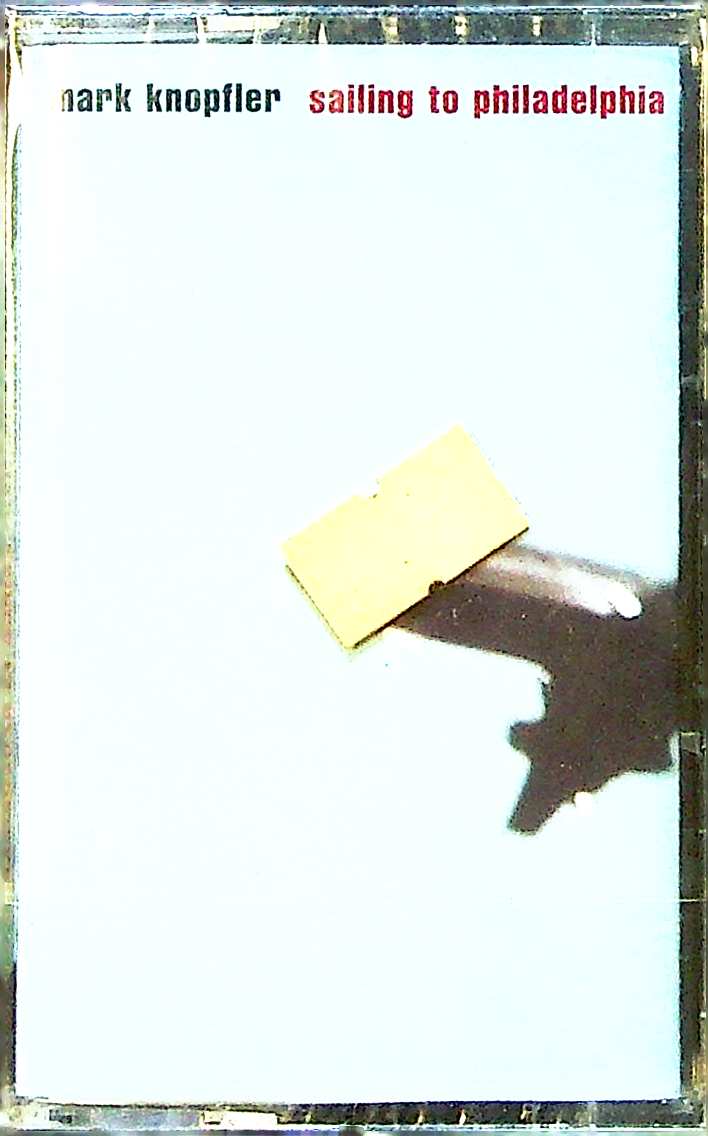 Mc Cassette - Mark Knopfler  Sailing To Philadelphia
