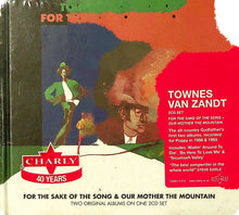 2 x CD - Townes Van Zandt  For The Sake Of The Song & Our Mother The Mountain