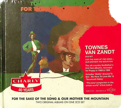 2 x CD - Townes Van Zandt  For The Sake Of The Song & Our Mother The Mountain