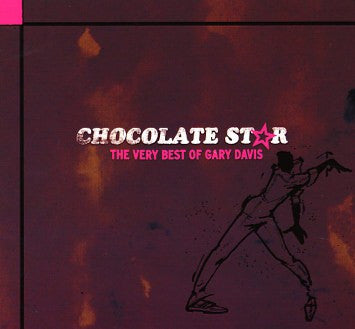 CD - Gary Davis  Chocolate Star - The Very Best Of Gary Davis