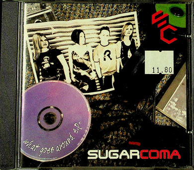 CD - Sugarcoma  What Goes Around