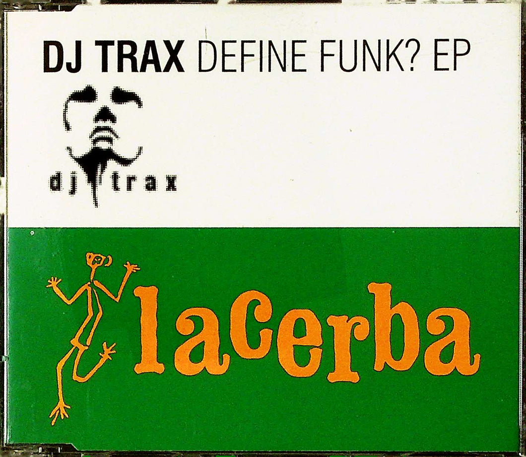 DJ Trax - Define Funk? EP - CERBA 5CD - Lacerba Cd -