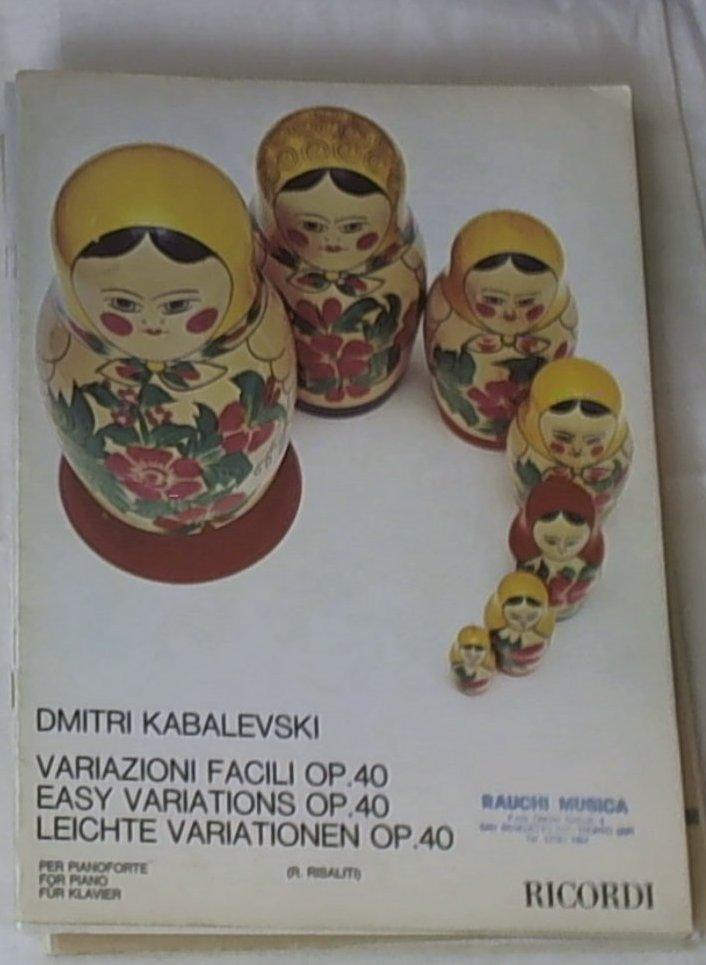 Variazioni facili op. 40 : per pianoforte / Dmitri Kabalevski ; (R. Risaliti)