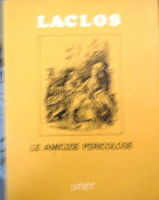 Laclos, Choderlos de  Le amicizie pericolose.UTET 1968