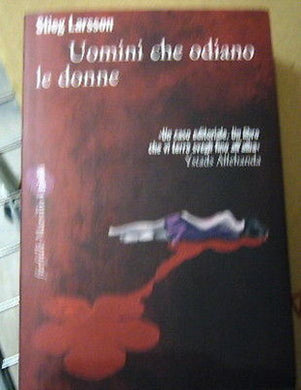 Larsson Stieg Uomini che odiano le donne