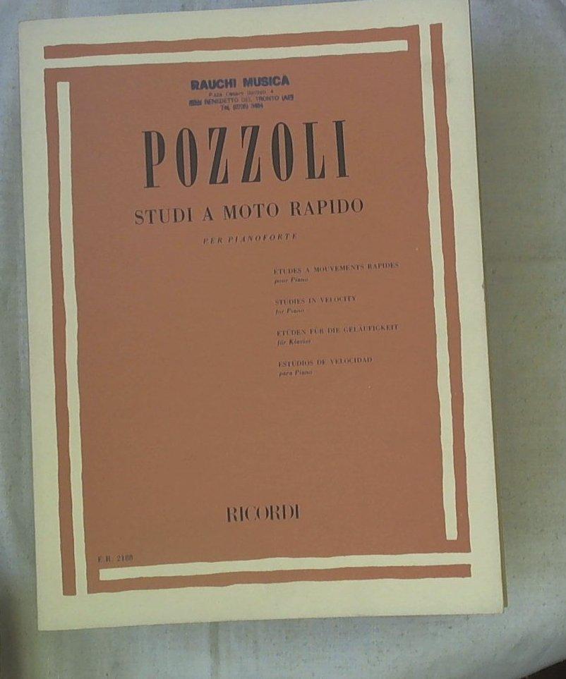 Spartito Studi a moto rapido : per pianoforte / Pozzoli