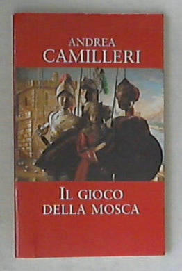 Il gioco della mosca / Andrea Camilleri