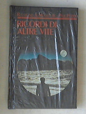 Ricordi di altre vite / Raymond A. Moody jr. Paul Perry - Sigillato