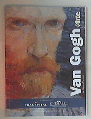 Van Gogh / di Gloria Vallese 2002