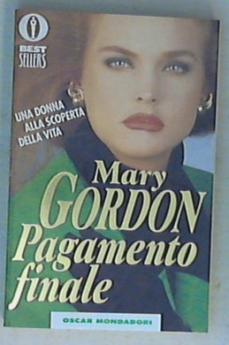 Pagamento finale / Mary Gordon