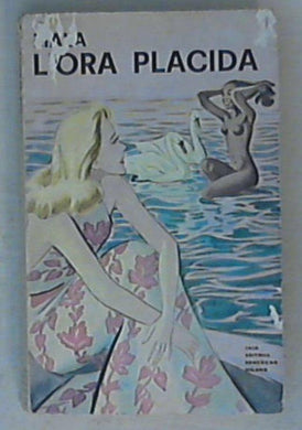 L' ora placida / Liala