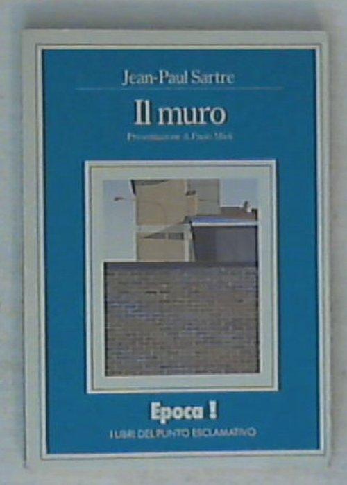 Il muro / Jean-Paul Sartre