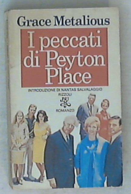 I peccati di Peyton Place / Grace Metalious