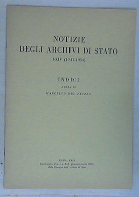 Notizie degli Archivi di Stato 1.-14. (1941-1954) : Indici / (1941) 1959