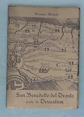 (Marche) San Benedetto del Tronto erede di Truentum /  Libro