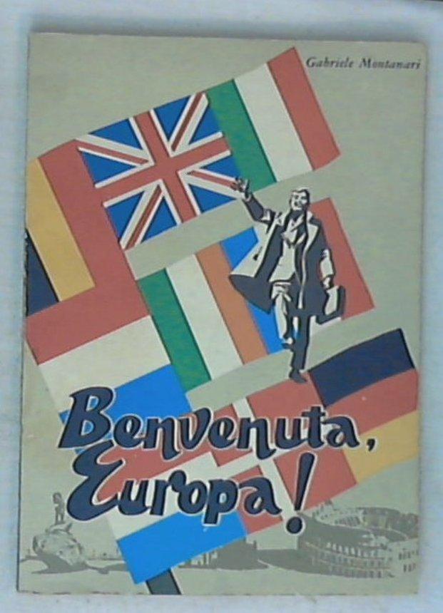 Benvenuta Europa| / Gabriele Montanari