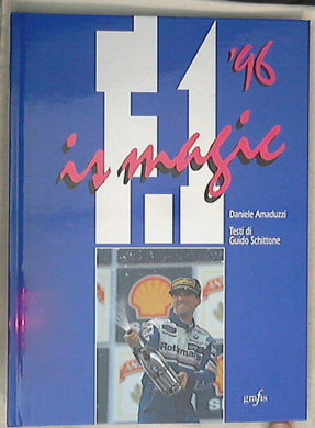 F1 Magic '96 / Daniele Amaduzzi, Guido Schitton Rilegato (Fotografia)
