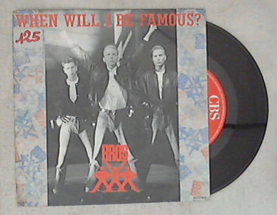 Bros - When Will I Be Famous? Vinile 45 Giri CBS