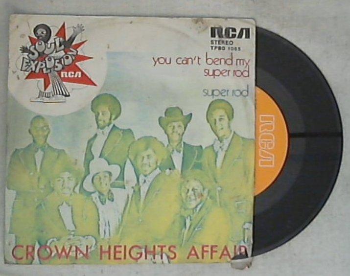 Crown Heights Affair - Super Rod / You Can't Bend My Super Rod Vinile 45 Giri RCA Victor